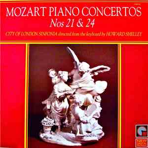 Mozart, Howard Shelley, City Of London Sinfonia - Mozart Piano Concertos Nos 21 & 24 mp3 album