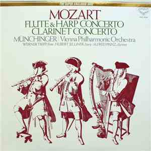 Mozart - Münchinger, Vienna Philharmonic Orchestra ∙ Werner Tripp ∙ Hubert Jellinek, Alfred Prinz - Flute & Harp Concerto / Clarinet Concerto mp3 album