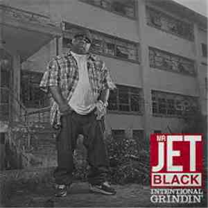 Mr. Jet Black - Intentional Grindin' mp3 album