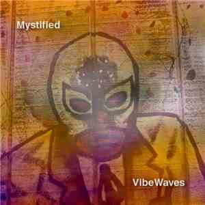 Mystified - VibeWaves mp3 album