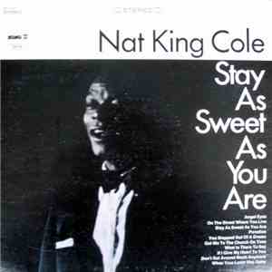 Nat King Cole - Stay As Sweet As You Are mp3 album