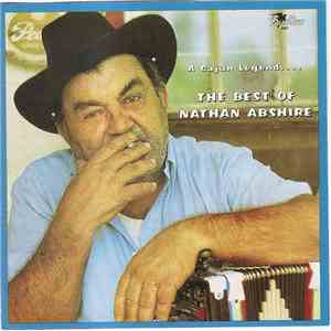 Nathan Abshire - A Cajun Legend .... The Best Of Nathan Abshire mp3 album