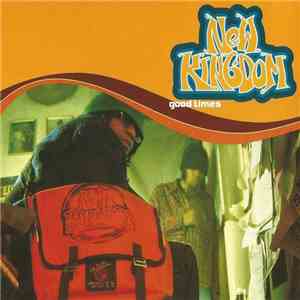 New Kingdom - Good Times mp3 album