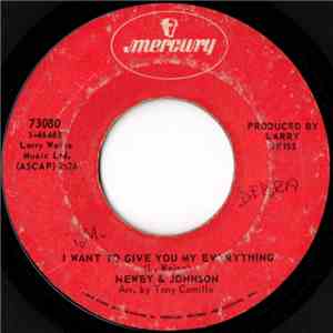 Newby & Johnson - I Want To Give You My Everything / Sweet Happiness mp3 album