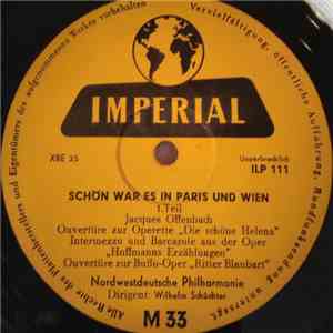 Norddeutsche Philharmonie, Wilhelm Schüchter - Schön War Es In Paris Und Wien mp3 album