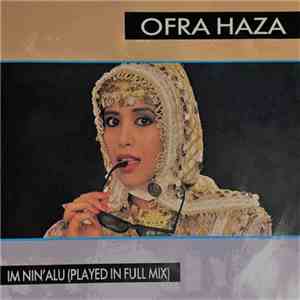 Ofra Haza - Im Nin'Alu (Played In Full Mix) mp3 album
