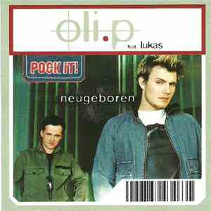 Oli.P Feat. Lukas - Neugeboren mp3 album