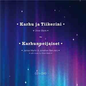 Oliver Blank - Karhu Ja Tiikerini mp3 album