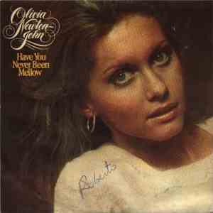 Olivia Newton-John - Have You Never Been Mellow mp3 album