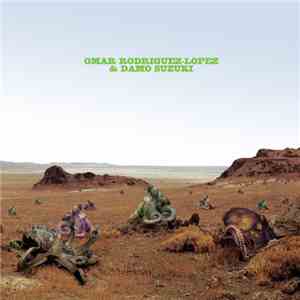 Omar Rodriguez-Lopez & Damo Suzuki - Please Heat This Eventually mp3 album