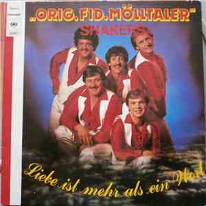 Orig. Fid. Mölltaler - Liebe Ist Mehr Als Ein Wort mp3 album