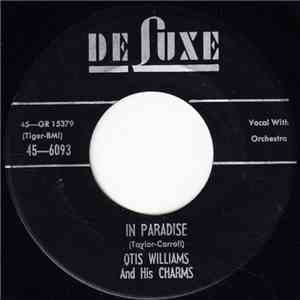 Otis Williams And His Charms - In Paradise / Ivory Tower mp3 album
