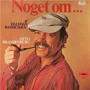 Otto Brandenburg - Noget Om...Af Halfdan Rasmussen mp3 album