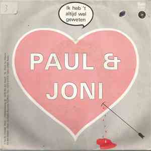 Paul & Joni - Ik Heb 't Altijd Wel Geweten (The Carnaval Is Over) mp3 album