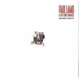 Paul Lamb & The King Snakes - John Henry Jumps In mp3 album