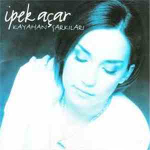 İpek Açar - Kayahan Şarkıları mp3 album