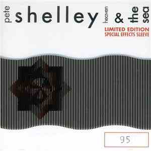 Pete Shelley - Heaven & The Sea mp3 album