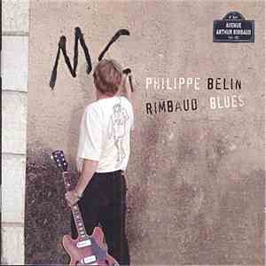Philippe Belin - Rimbaud Blues mp3 album