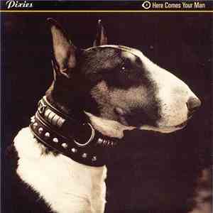 Pixies - Here Comes Your Man mp3 album