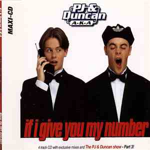 PJ & Duncan A-K-A - If I Give You My Number mp3 album