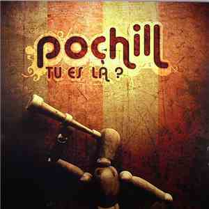 Pochill - Tu Es Là? mp3 album