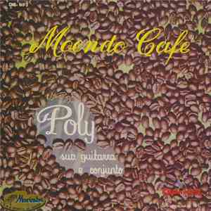 Poly  - Moendo Café mp3 album