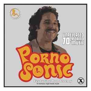 Pornosonic Featuring Ron Jeremy  - Unreleased 70s Porno Music mp3 album