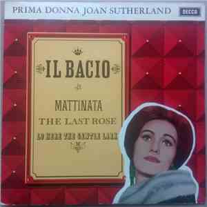 Prima Donna Joan Sutherland, London Symphony Orchestra o.l.v. Richard Bonynge - Il Bacio mp3 album