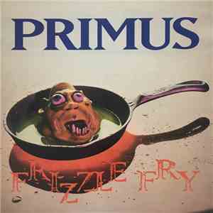 Primus - Frizzle Fry mp3 album
