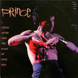Prince - I Could Never Take The Place Of Your Man mp3 album