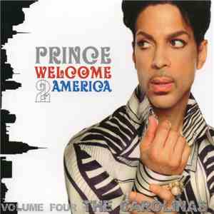 Prince - Welcome 2 America - Volume Four: The Carolinas mp3 album