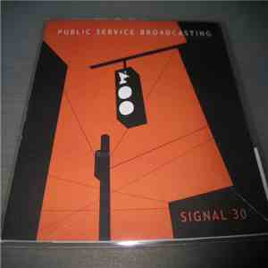 Public Service Broadcasting - Signal 30 mp3 album