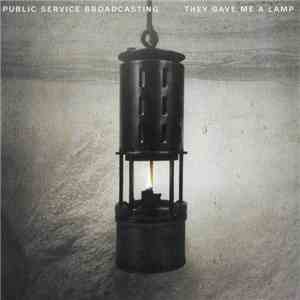 Public Service Broadcasting - They Gave Me A Lamp mp3 album