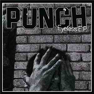 Punch  - Eyeless E.P. mp3 album