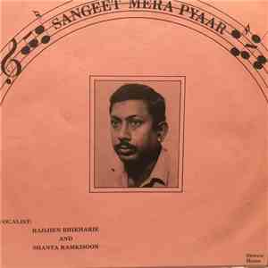 Radjien Bhikharie - Sangeet Mera Pyaar mp3 album