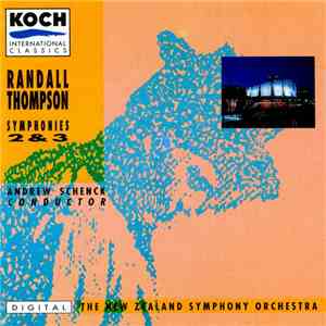 Randall Thompson - Andrew Schenck, The New Zealand Symphony Orchestra - Symphonies 2 & 3 mp3 album