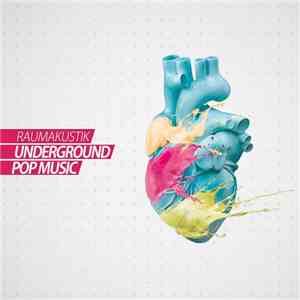 Raumakustik - Underground Pop Music mp3 album