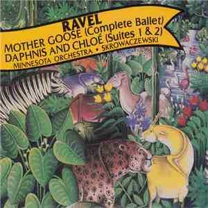 Ravel - Mother Goose / Daphnis et Chloé mp3 album