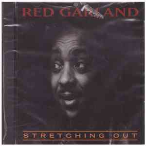 Red Garland - Stretching Out mp3 album