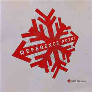 Reference Point - Save The World mp3 album