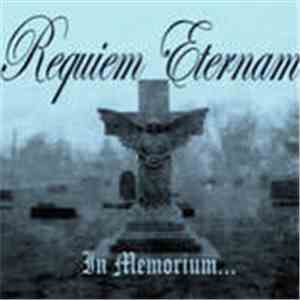 Requiem Eternam - In Memorium... mp3 album