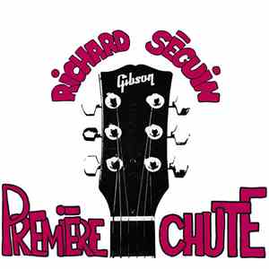 Richard Séguin - Première Chute mp3 album