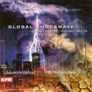 Robert Foster  & Richard Wells - Global Shockwave mp3 album