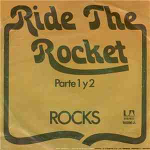 Rocks  - Ride The Rocket - Parte 1 y 2 mp3 album
