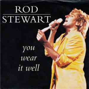 Rod Stewart - You Wear It Well mp3 album