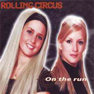 Rolling Circus - On The Run mp3 album