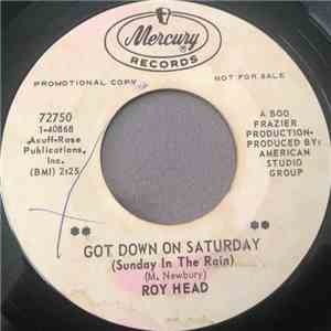 Roy Head - Got Down On Saturday / Then The Grass Was Green mp3 album
