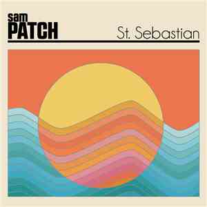 Sam Patch - St. Sebastian mp3 album