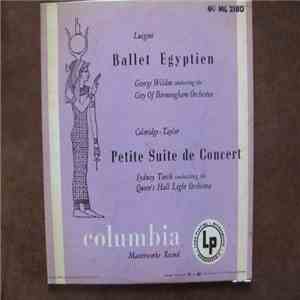 Samuel Coleridge-Taylor, Alexandre Luigini, George Weldon, Sidney Torch - Ballet Egyptien, Petite Suite De Concert mp3 album