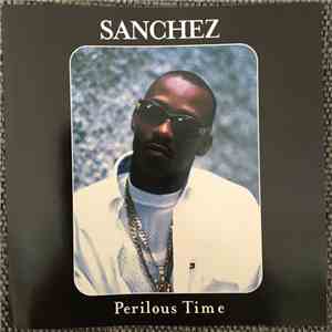 Sanchez - Perilous Time mp3 album